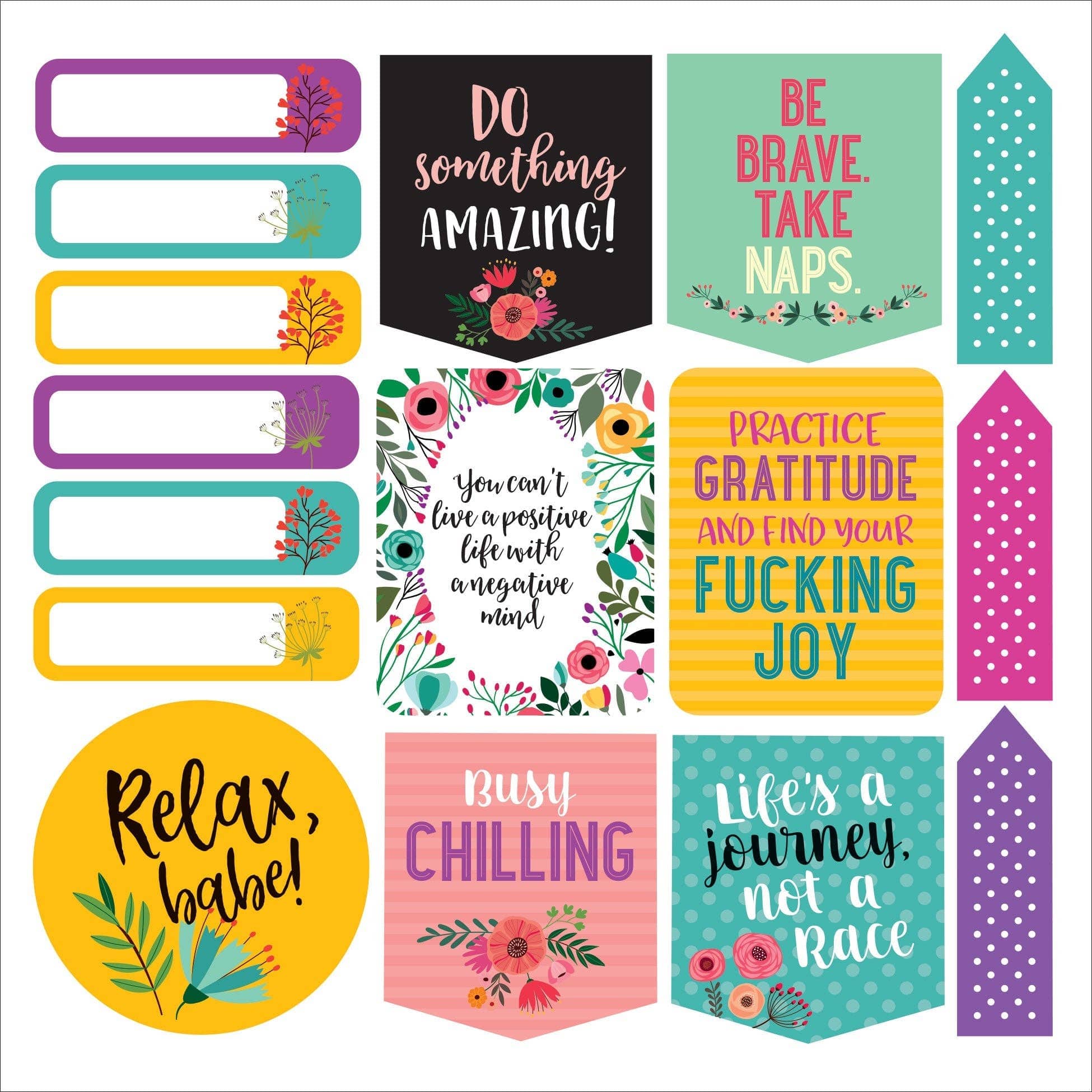Colorful stickers with motivational phrases like "Do something amazing," "Life's a journey, not a race," and "Relax, babe." Floral and polka dot designs.