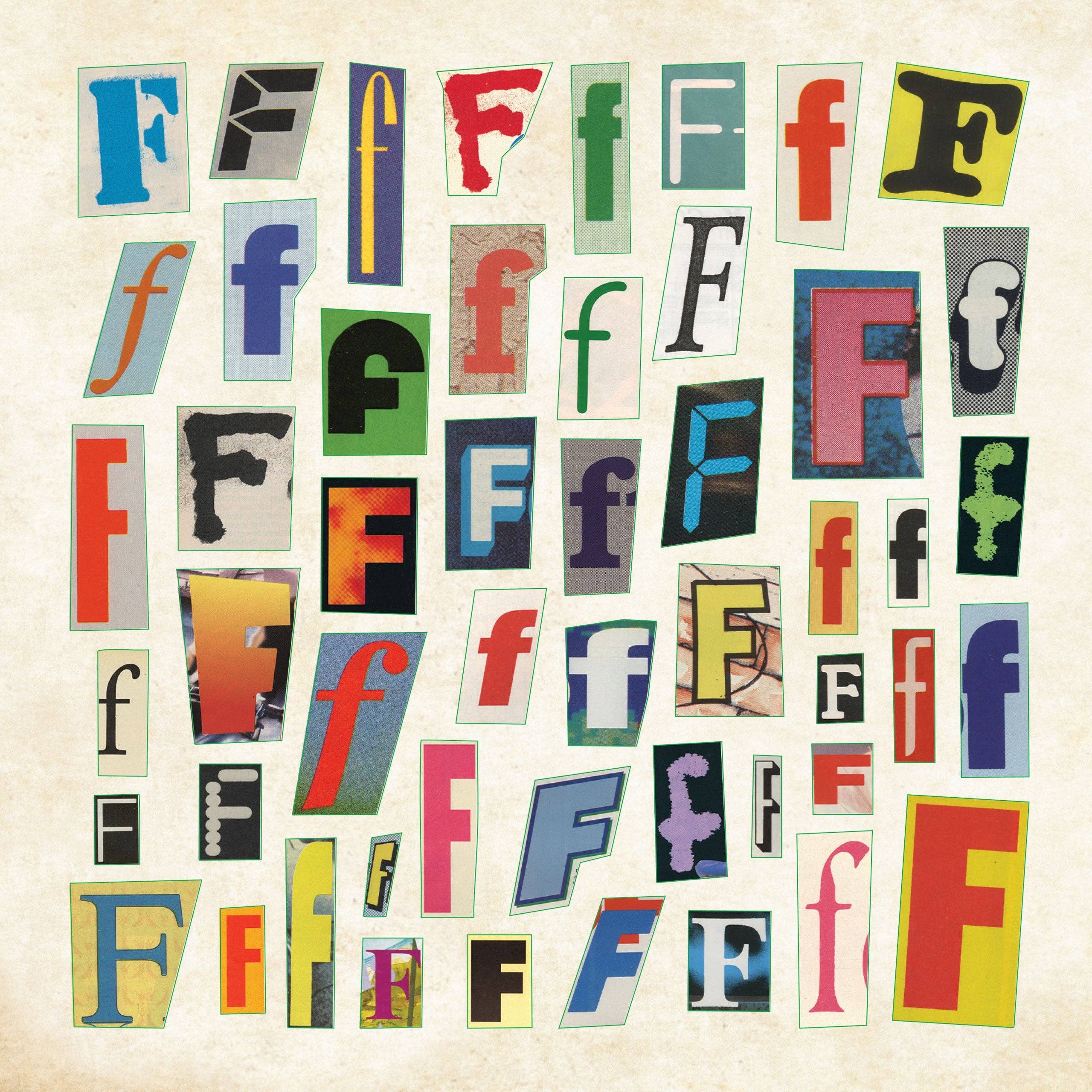 A collage of letter "F" cut-outs in various fonts and colors on a textured beige background. The lively mix conveys a playful and artistic tone.