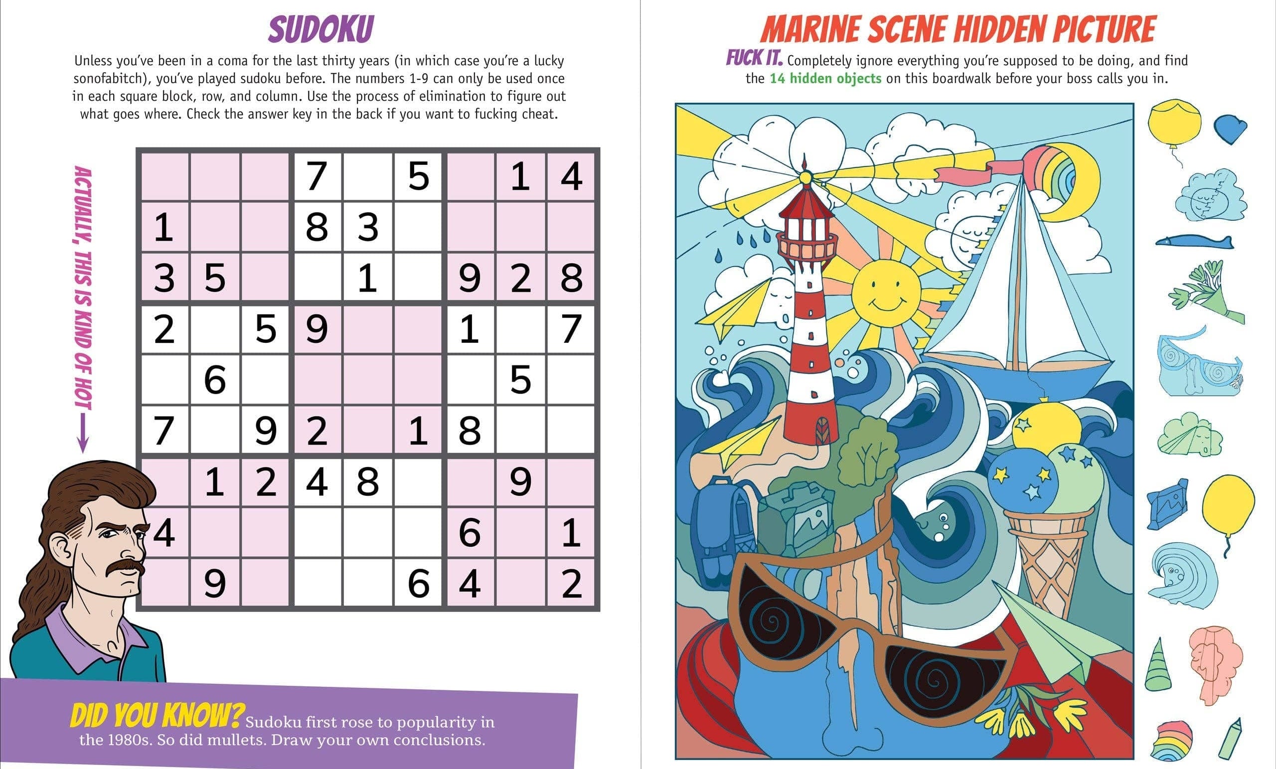 A book spread with a Sudoku puzzle on the left and a marine-themed hidden picture on the right. The Sudoku is partially filled and has humorous commentary and a drawing of a man with a mullet. The right page features a colorful marine illustration with a lighthouse, sailboat, sun, and waves, surrounded by hidden objects like sunglasses and an ice cream cone. Both pages have playful, irreverent text.