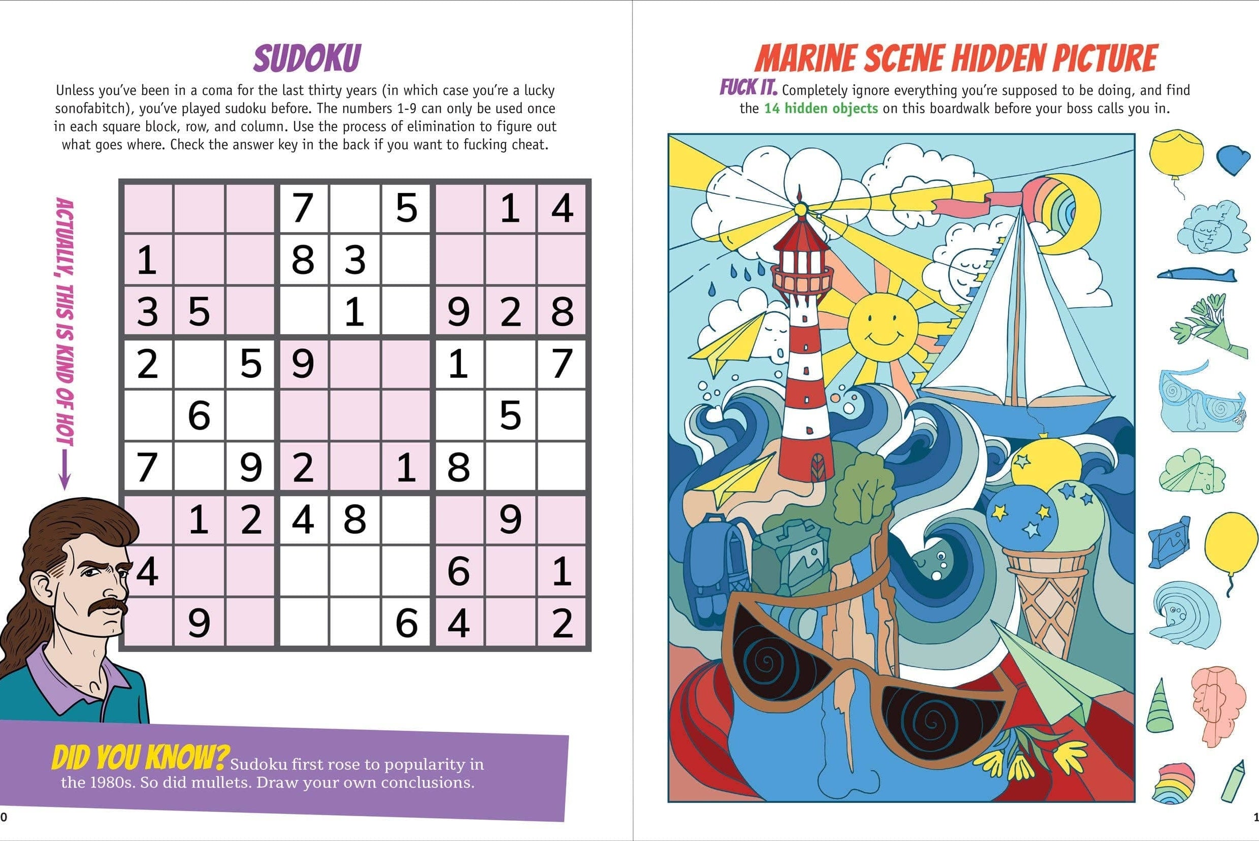 A book spread with a Sudoku puzzle on the left and a marine-themed hidden picture on the right. The Sudoku is partially filled and has humorous commentary and a drawing of a man with a mullet. The right page features a colorful marine illustration with a lighthouse, sailboat, sun, and waves, surrounded by hidden objects like sunglasses and an ice cream cone. Both pages have playful, irreverent text.