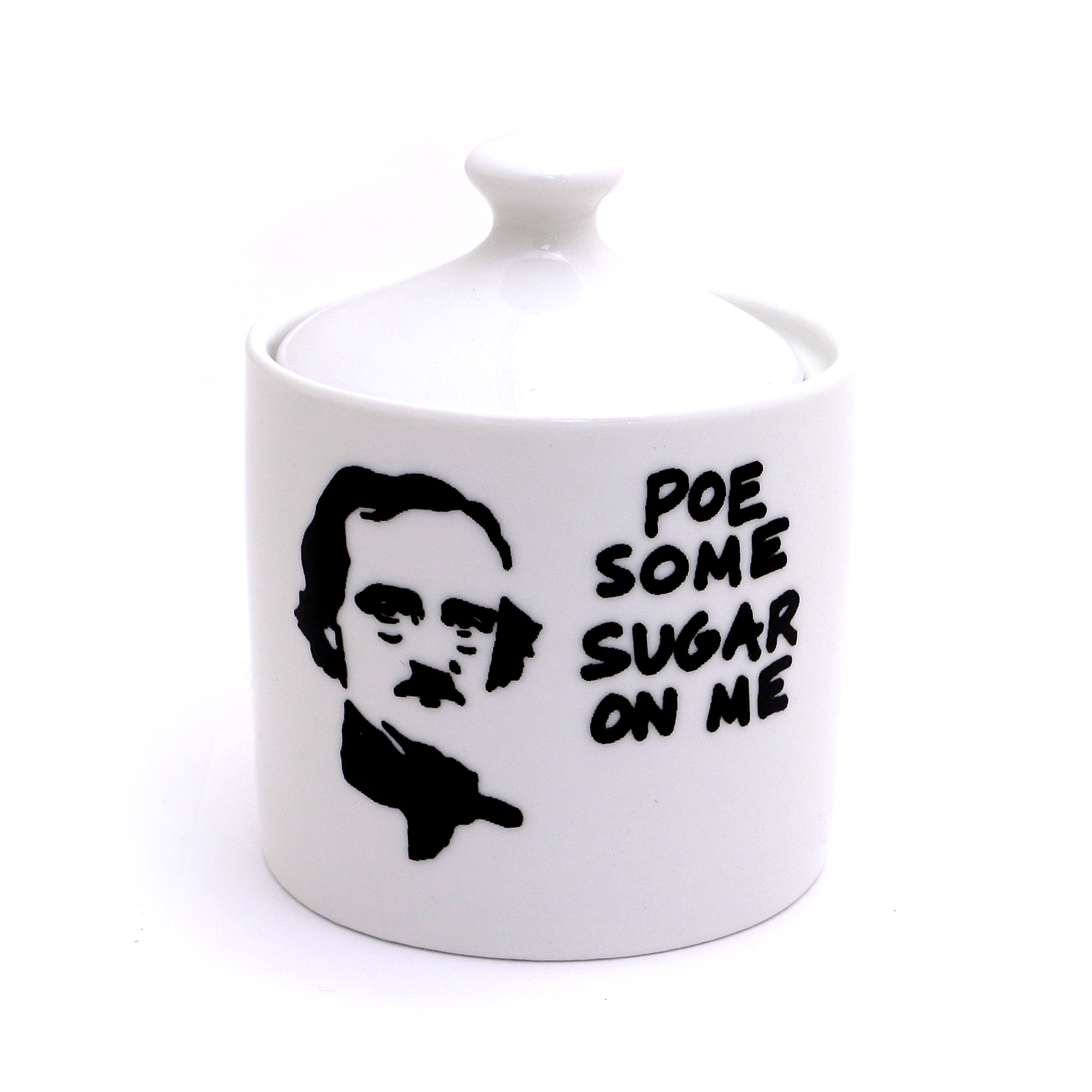 White sugar bowl with a black silhouette of a man and text 'Poe Some Sugar On Me' on a white background
