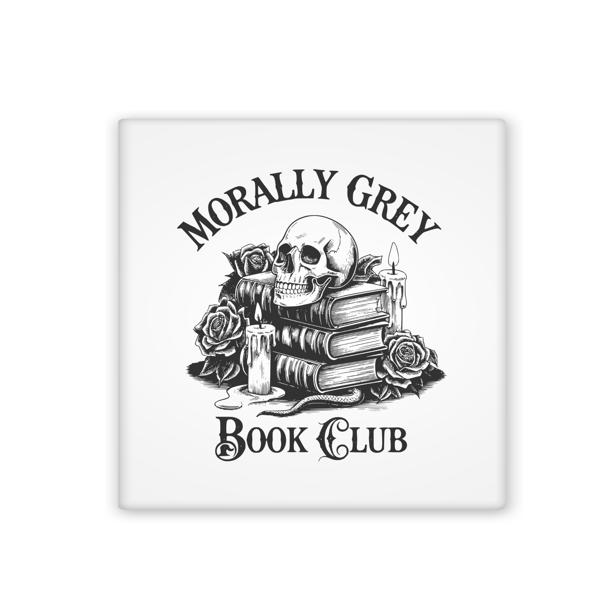 Square Magnet with 'Morally Grey Book Club' design featuring books, roses, and a skull on a white background.