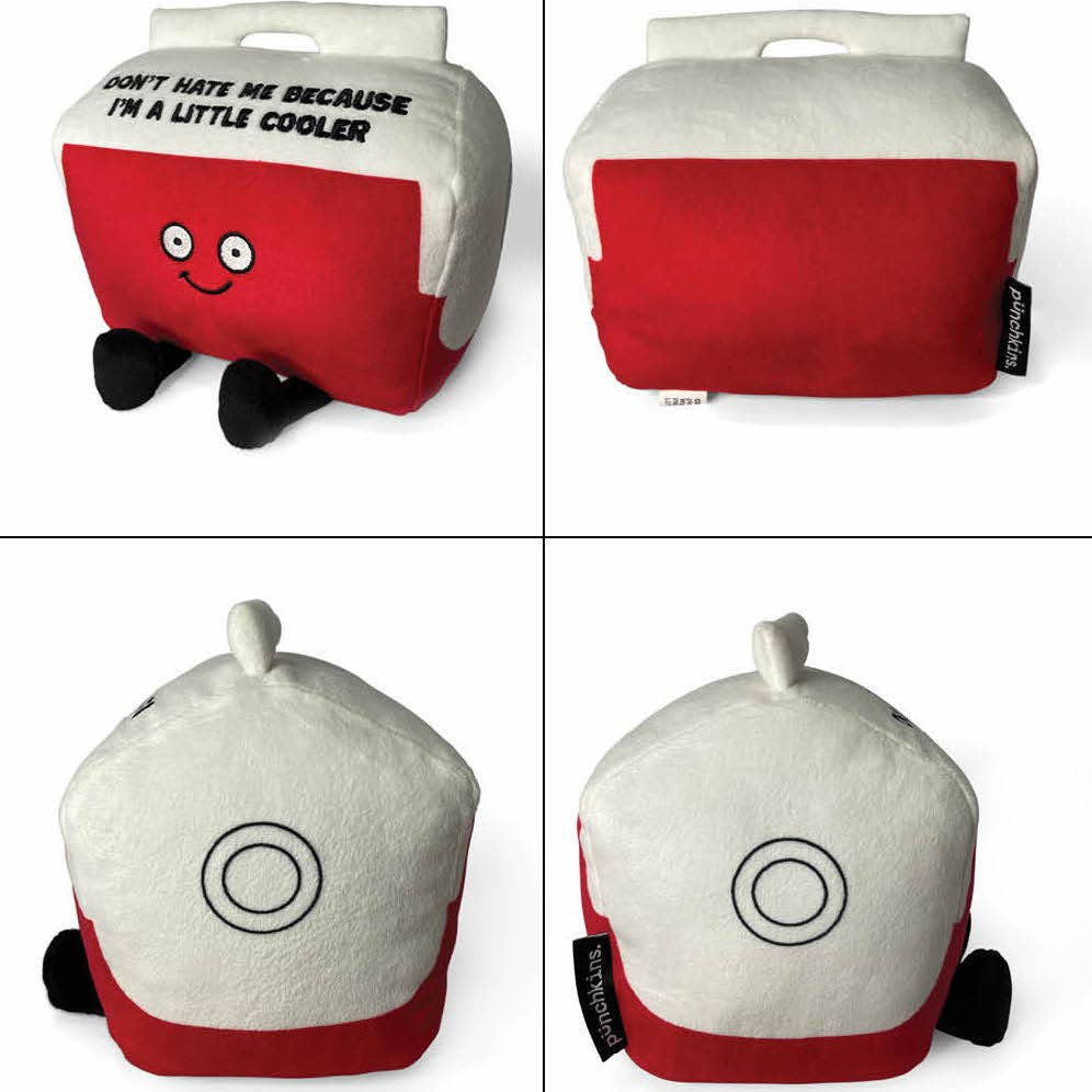 A set of four images showcasing a red and white cooler plush from different angles. The top left image displays the front, featuring black embroidered text on the white lid that reads, 'Don't hate me because I'm a little cooler,' with a smiling face on the red section and black legs sticking out from the bottom. The top right image shows the back of the plush. The bottom left and bottom right images highlight the sides of the cooler, each featuring two black circles on the white lid.