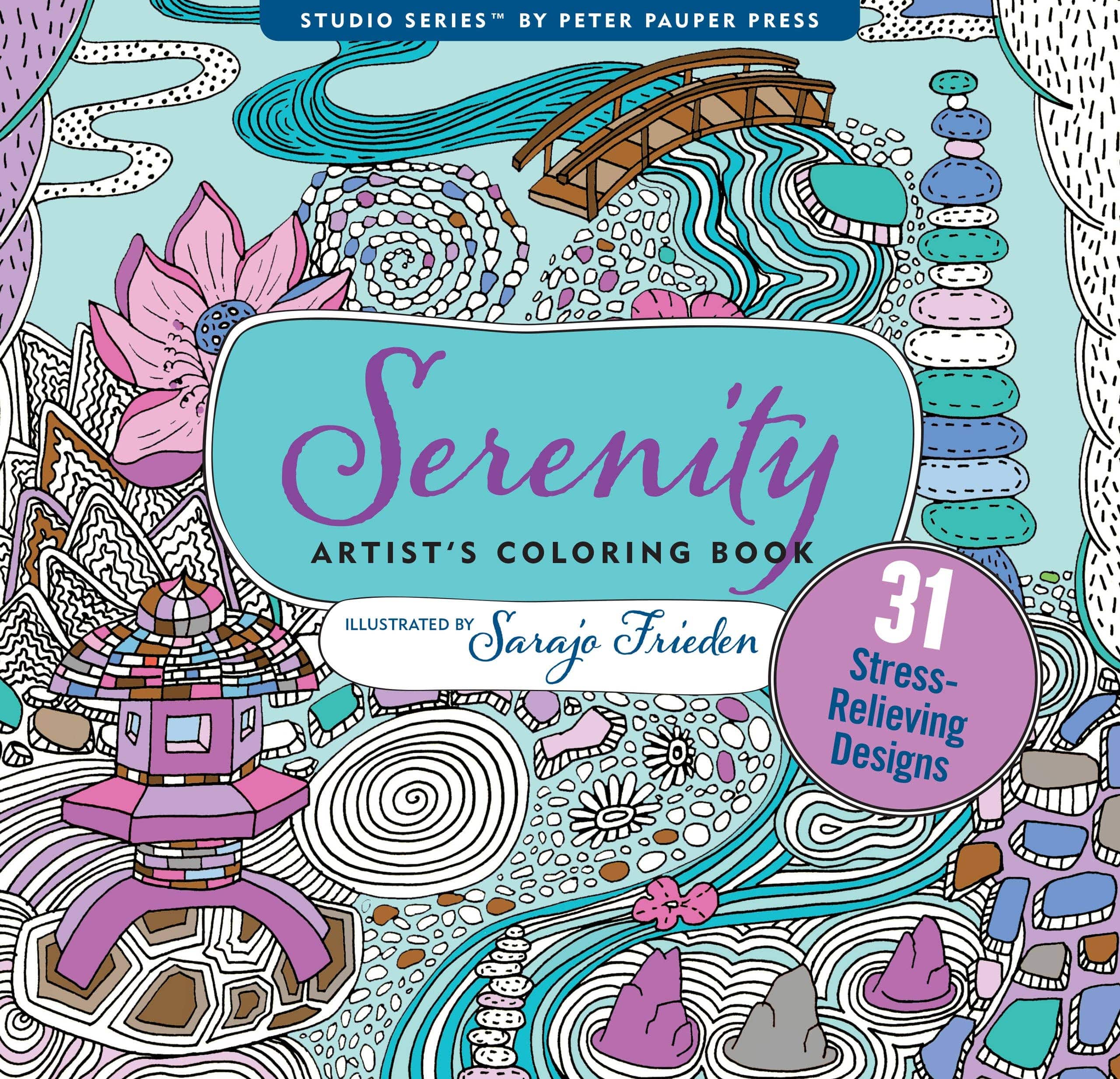 Colorful, relaxing cover of "Serenity: Artist's Coloring Book" by Sarajo Frieden. Features abstract designs, flowers, a bridge, and calming colors.