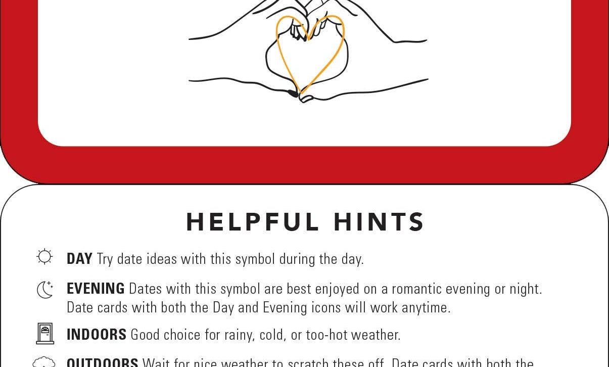 Flyer with rules for a date card game above helpful hints. Includes a scratch-off card instruction and symbols guide for various date activities, such as Day, Evening, Indoors, and more. Features playful, encouraging tone.