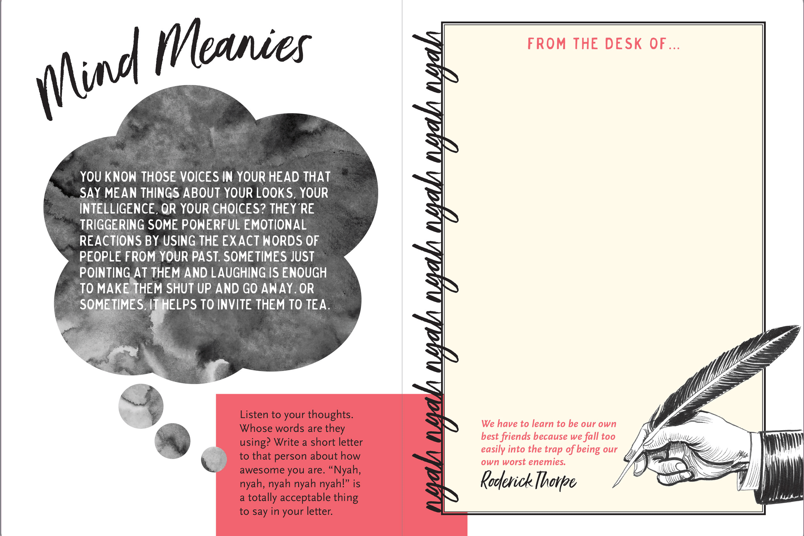 A motivational card titled 'Mind Meanies' features a watercolor thought bubble with text about inner negative voices and their impact. It suggests humor or compassion in addressing them. The right side displays 'From the desk of' with repetitive playful text, a Roderick Thorpe quote about self-friendship, and a vintage hand holding a quill. A red section encourages writing a letter to one's 'mean voice.' The tone is supportive and encouraging.