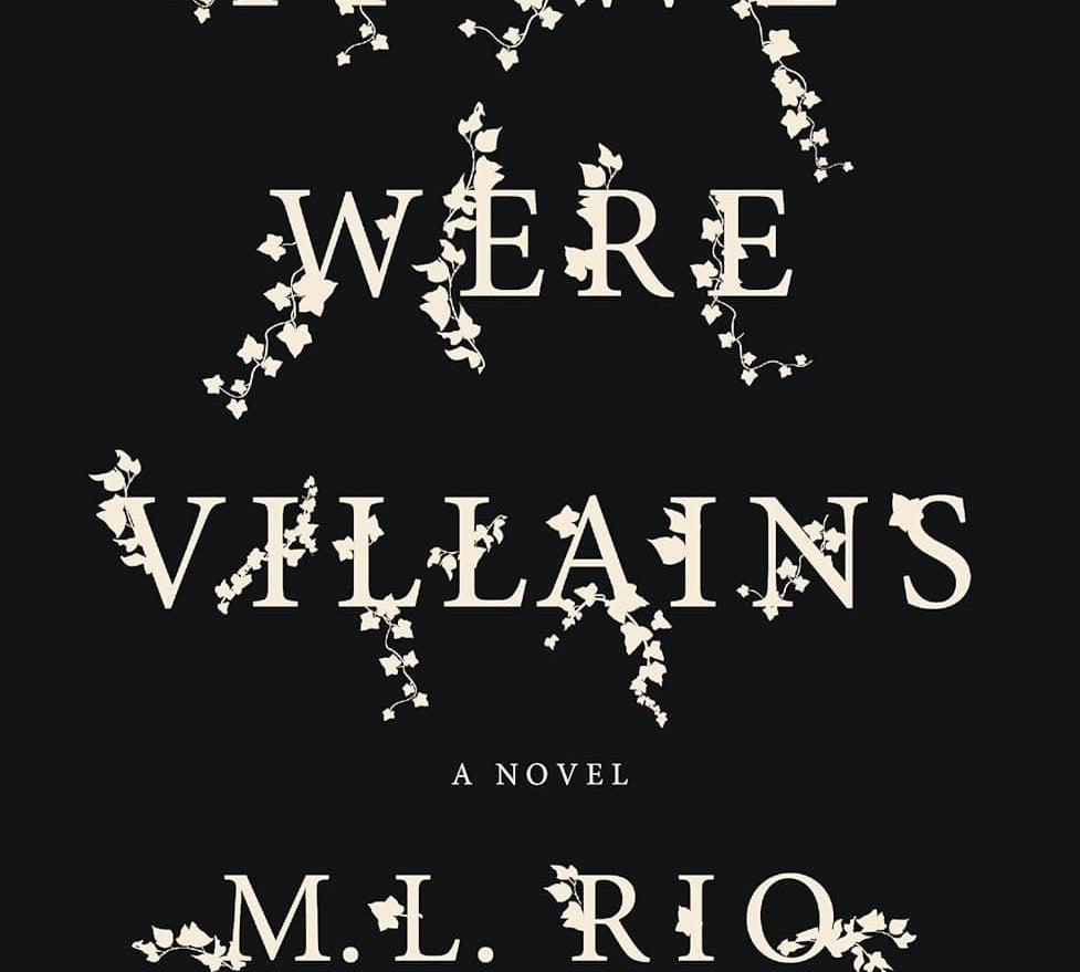 Book cover of 'If We Were Villains' by M.L. Rio with decorative text on a black background.