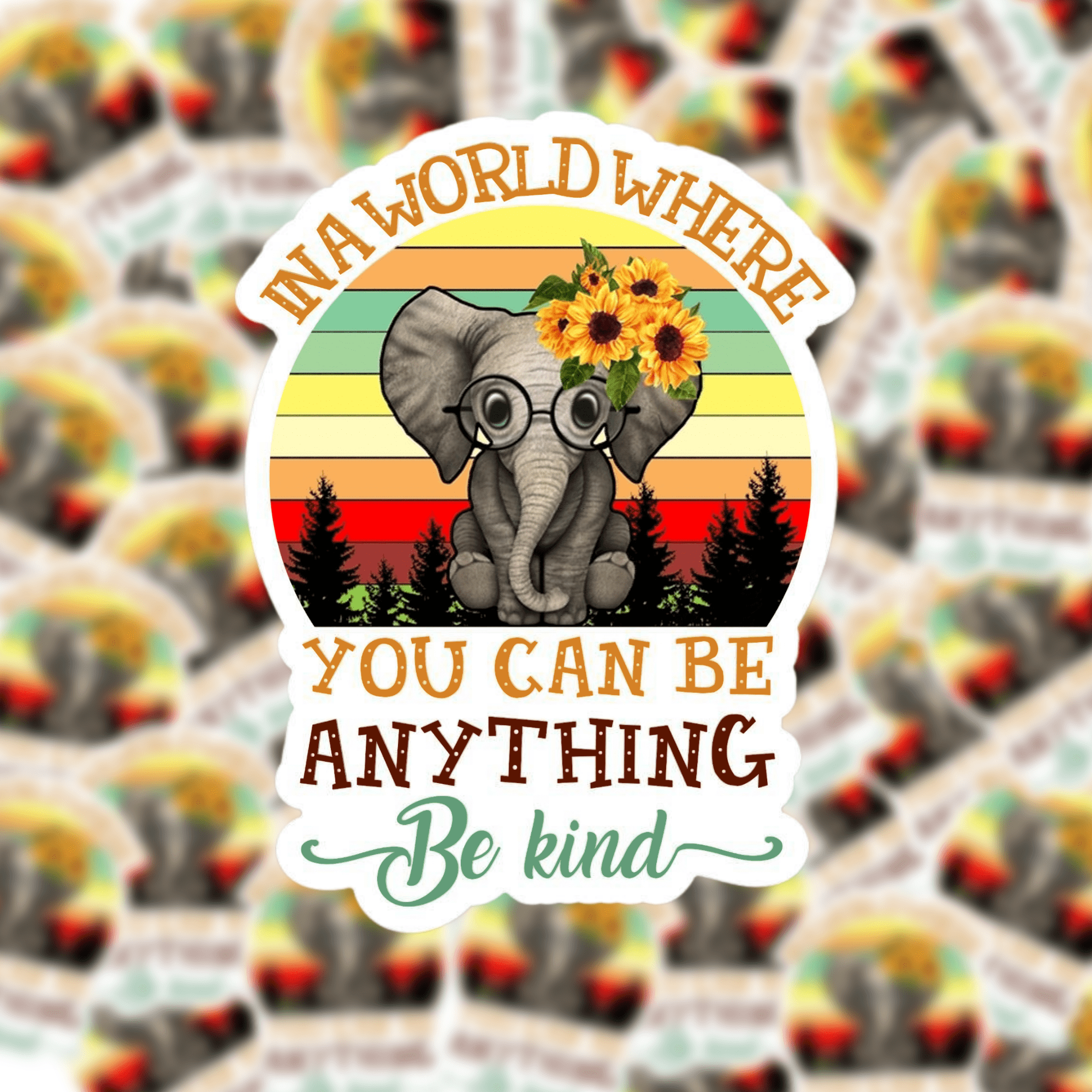 In a World Where You can be anything, be kind. This cute elephant with glasses and sunflowers sits in front of a retro sunset background.