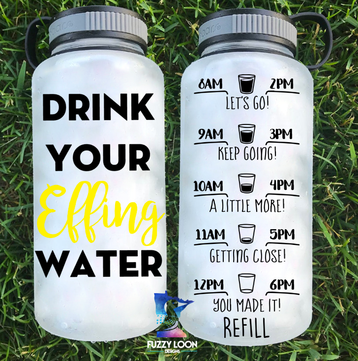 Personalized Water Bottles, Water Bottle, Drink Your Effing Water