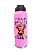 If My Mouth Doesn't Say It My Face Definitely Will | Insulated Bottle with Straw and Spout