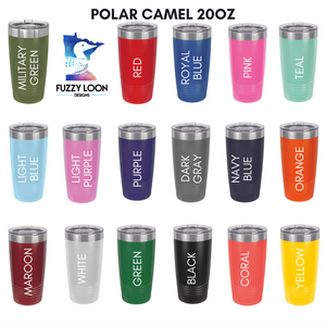 You Don't Have to be Crazy to Camp with Us | Engraved Polar Camel Tumbler