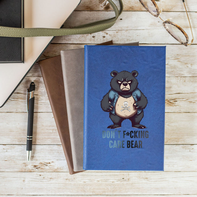 Don't Fucking Care Bear Journal
