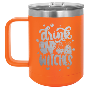 Drink Up Witches | Engraved 15oz Insulated Mug