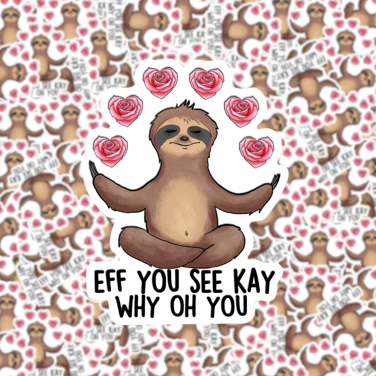 Eff You See Kay Why Oh You Sticker – Fuzzy Loon Designs