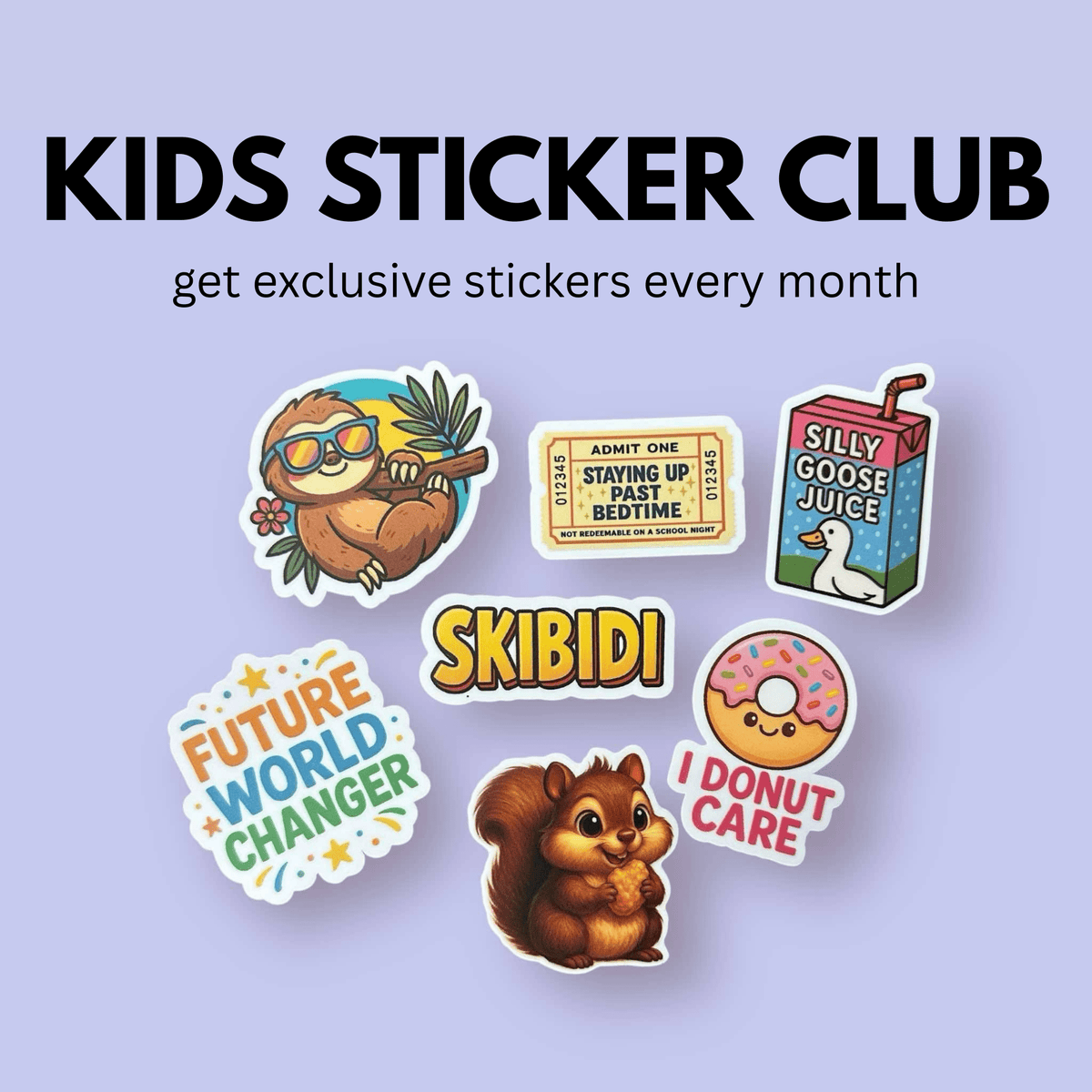 KIDS STICKER CLUB | Monthly Subscription – Fuzzy Loon Designs
