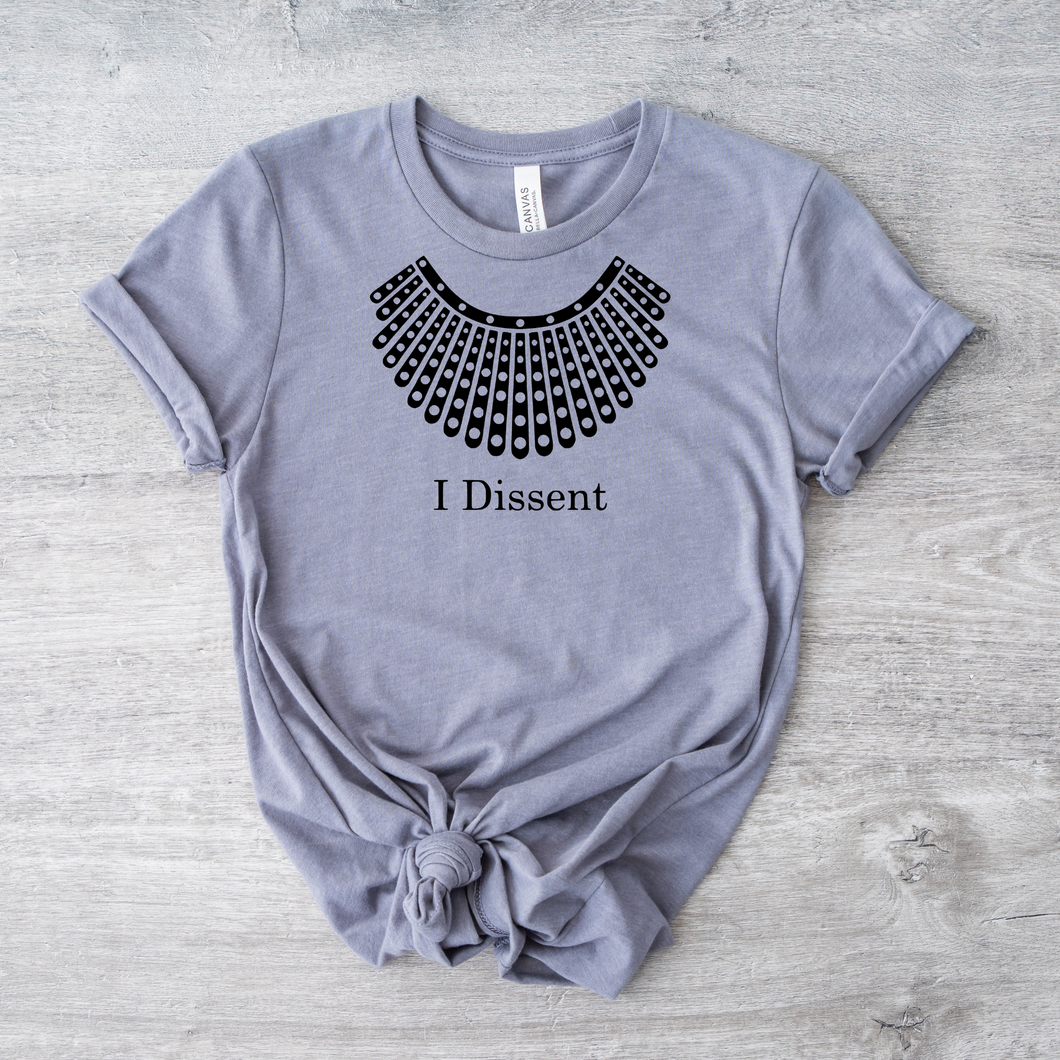 I Dissent RBG Inspired T-Shirt