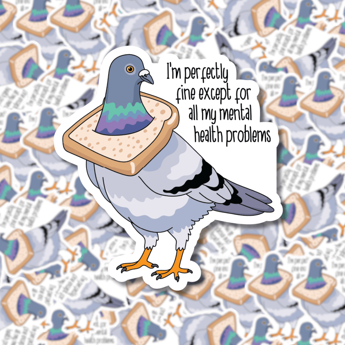 I'm Perfectly Fine Except for All My Mental Health Problems Sticker ...