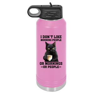 I Don't Like Morning People Cat | Insulated Bottle with Straw and Spout