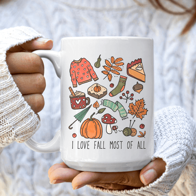 I love fall most of all Coffee Mug