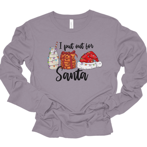 I Put Out for Santa T-Shirt
