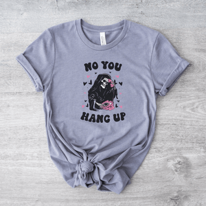 No You Hang Up Halloween T-Shirt