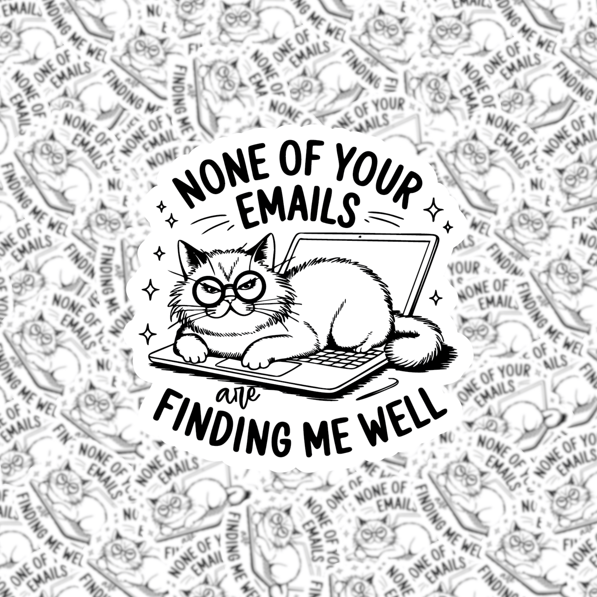 Cartoon cat with glasses on a laptop surrounded by text 'None of your emails are finding me well' on a patterned background.