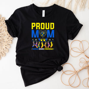 Proud Mom World Down Syndrome Awareness T-Shirt