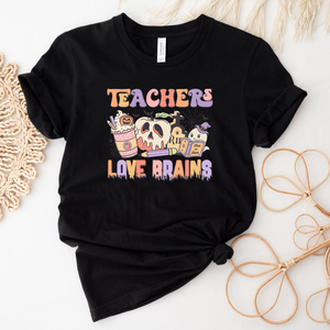 Teachers Like Brains Adult T-Shirt