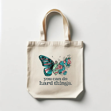 You Can Do Hard Things Canvas Tote
