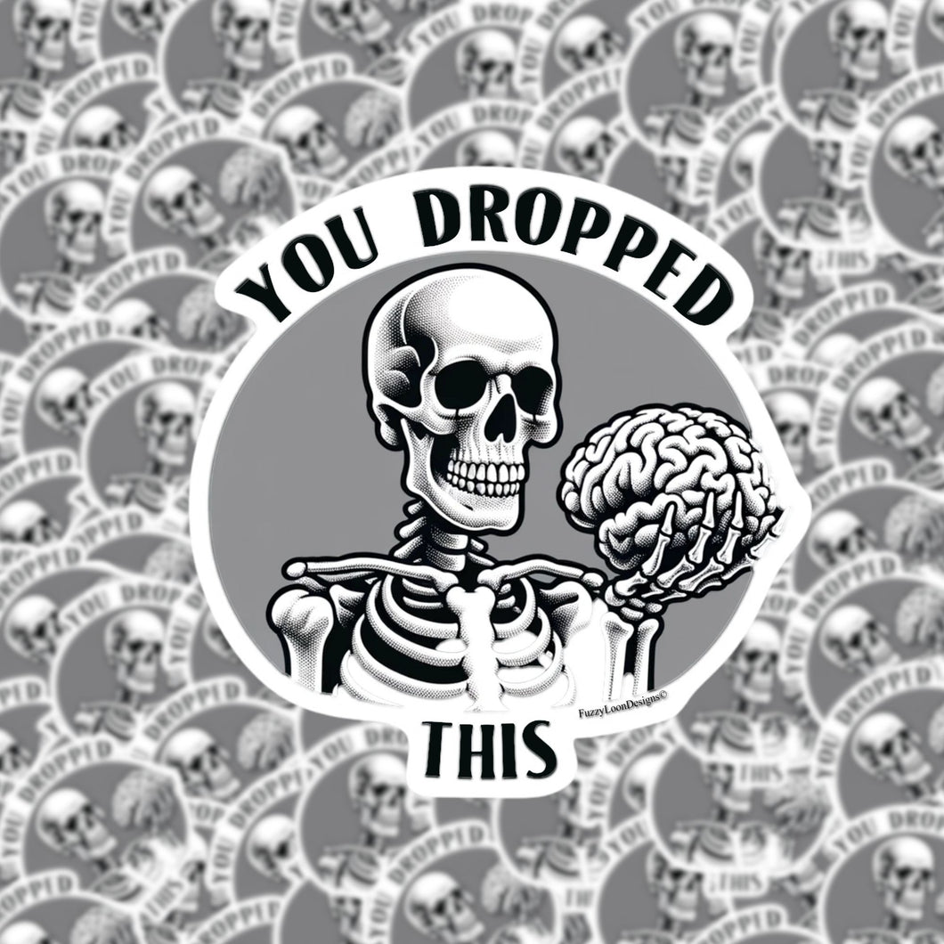 You Dropped This Skeleton Sticker