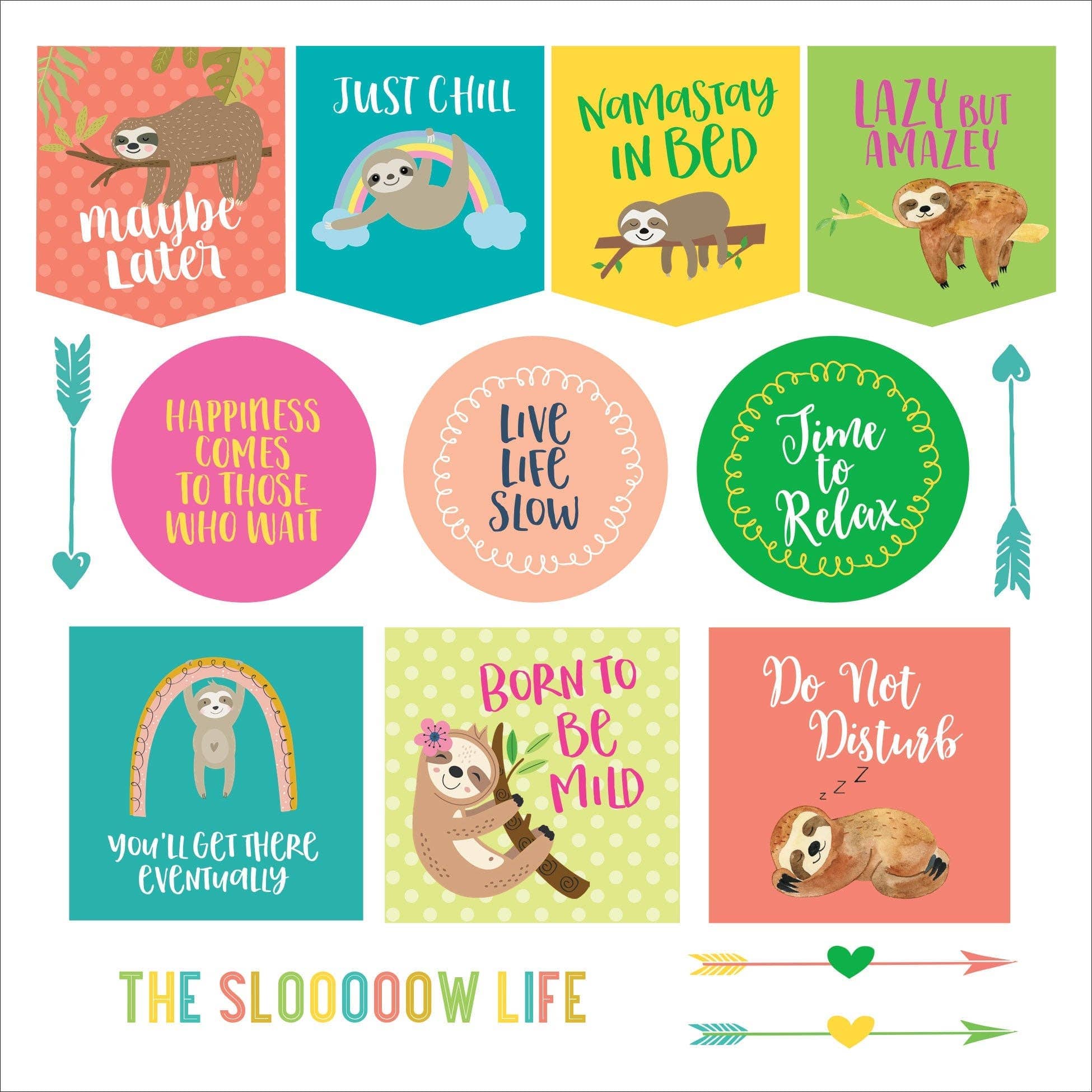 Cartoon sloths with playful phrases like "Just Chill," "Do Not Disturb," and "Lazy but Amazey." Bright, cheerful colors convey relaxation.
