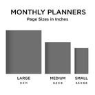 Bar chart showing three gray rectangles titled "Large," "Medium," and "Small" for monthly planner page sizes. Dimensions: 9x11, 6.5x8, 3.5x6.6 inches.