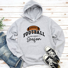 Football Is My Favorite Season Hoodie Sweatshirt