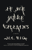 Book cover of 'If We Were Villains' by M.L. Rio with decorative text on a black background.