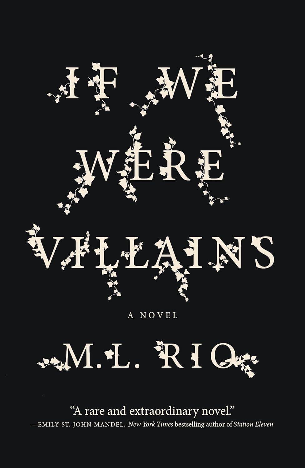 Book cover of 'If We Were Villains' by M.L. Rio with decorative text on a black background.