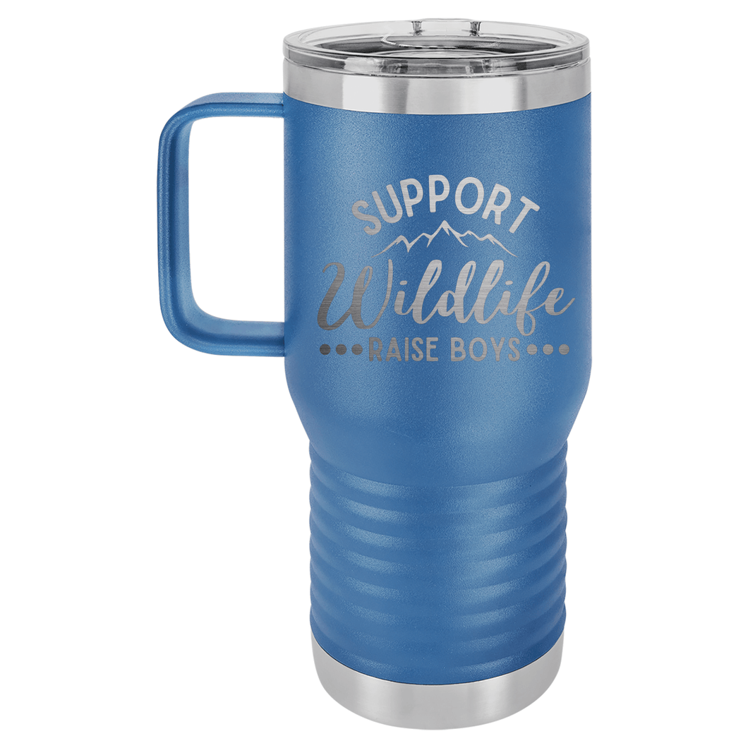 Support Wildlife Raise Boys | 20oz Travel Tumbler
