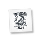 White magnet with black graphic and text 'Proud Member of the We Do Not Care Club' on a white background