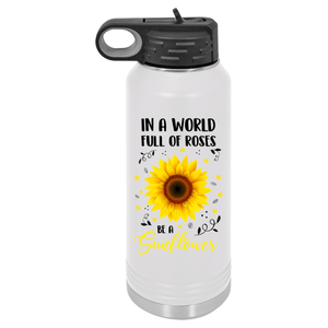 Be a Sunflower | Insulated Bottle with Straw and Spout