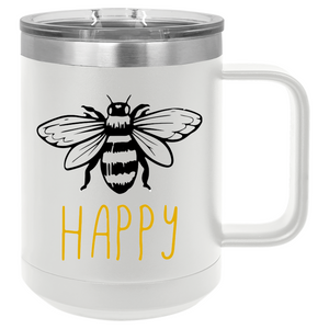 Bee Happy | 15oz Insulated Mug