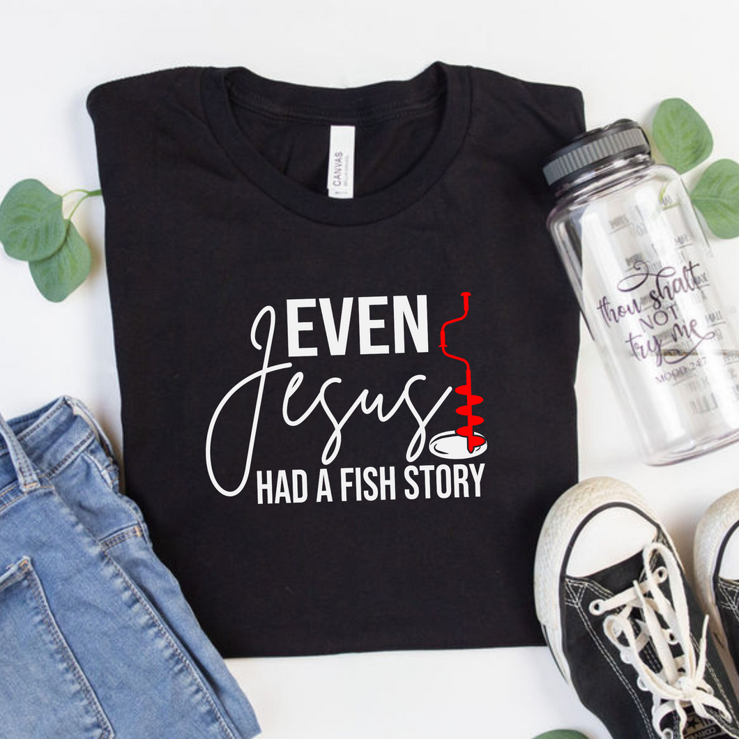Even Jesus Had a Fish Story | Minnesota Ice Fishing T-Shirt