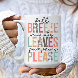 Fall Breeze Crunchy Leaves Pumpkins Please Mug