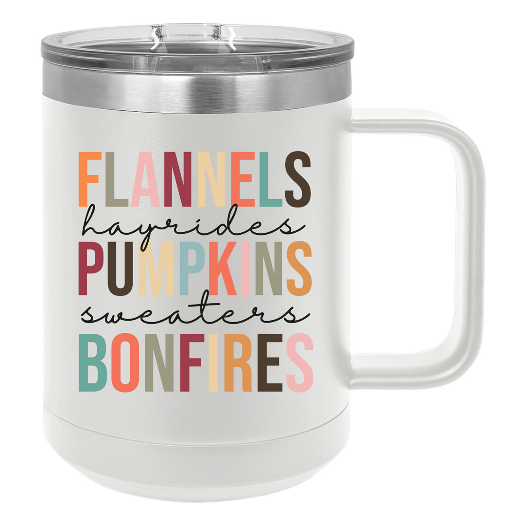 Flannels Hayrides Pumpkins Sweaters Bonfires | 15oz Insulated Mug