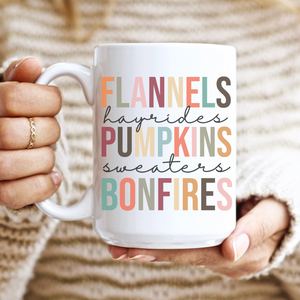 Flannels Hayrides Pumpkins Sweaters Bonfires Mug