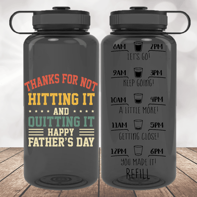 Hitting It and Quitting It Water Bottle | 34oz