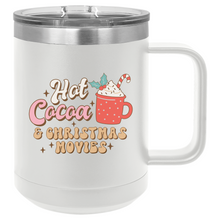 Hot Cocoa & Christmas Movies | 15oz Insulated Mug