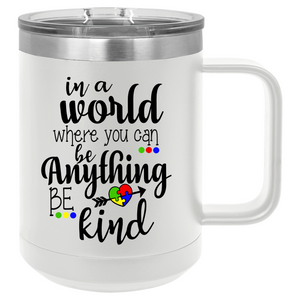 Be Kind Autism Awareness | 15oz Insulated Mug