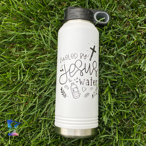 Fueled By Jesus & Water | Insulated Bottle with Straw and Spout