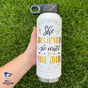 She Believed She Could So She Did | Insulated Bottle with Straw and Spout