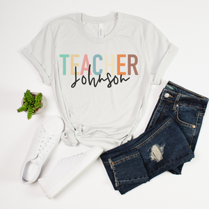 Personalized Teacher T-Shirt (Black Text)