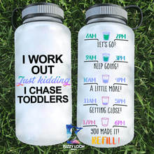 I Workout Just Kidding I Chase Toddlers Water Bottle | 34oz